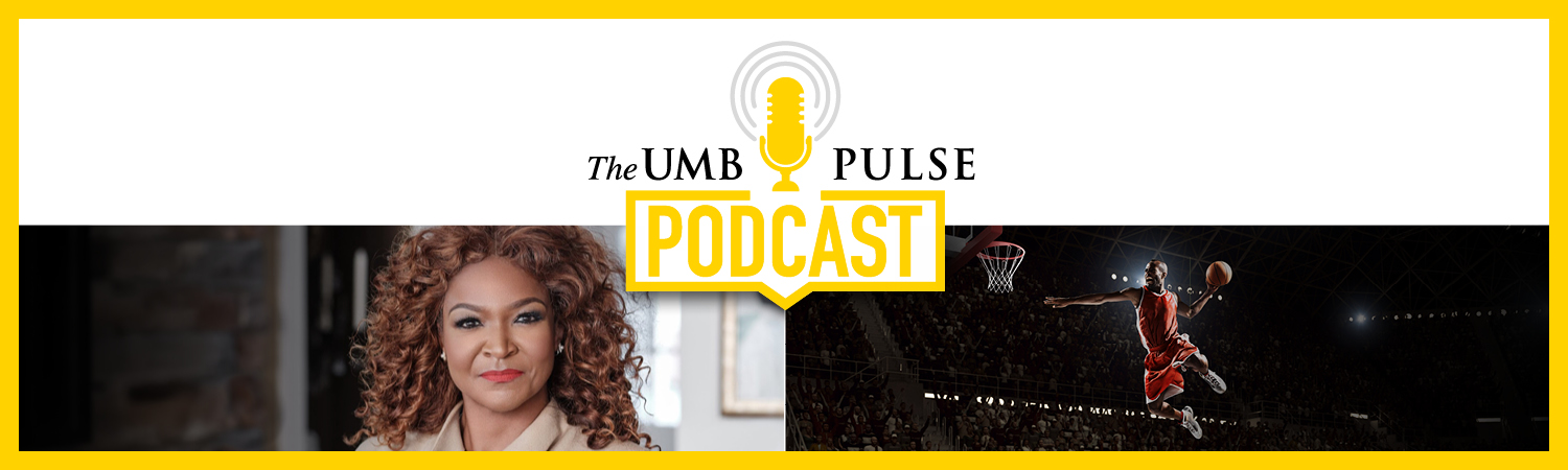 The UMB Pulse Podcast