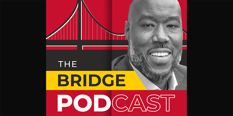 The Bridge Podcast