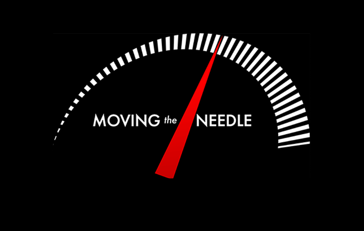 Moving the Needle