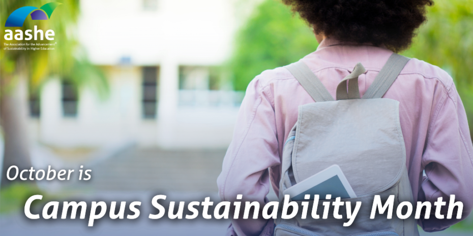 student with backpack; caption reads: "October is Campus Sustainability Month"